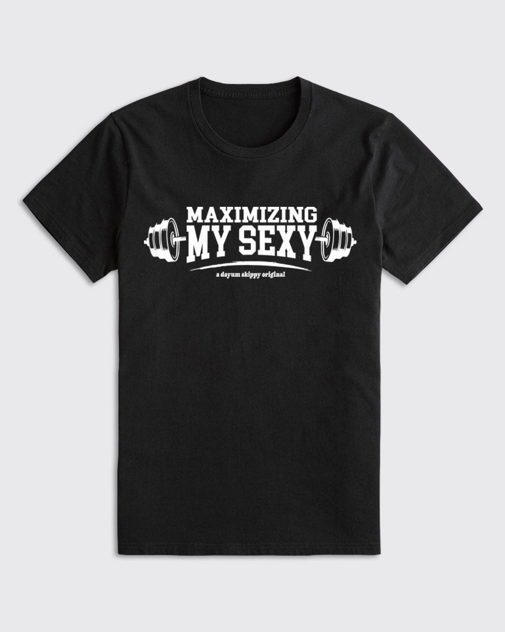 Vetted Maximizing My Sexy Shirt