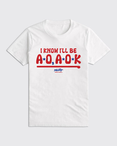 I Know I'll Be AO, AOK Bryson Stott Shirt