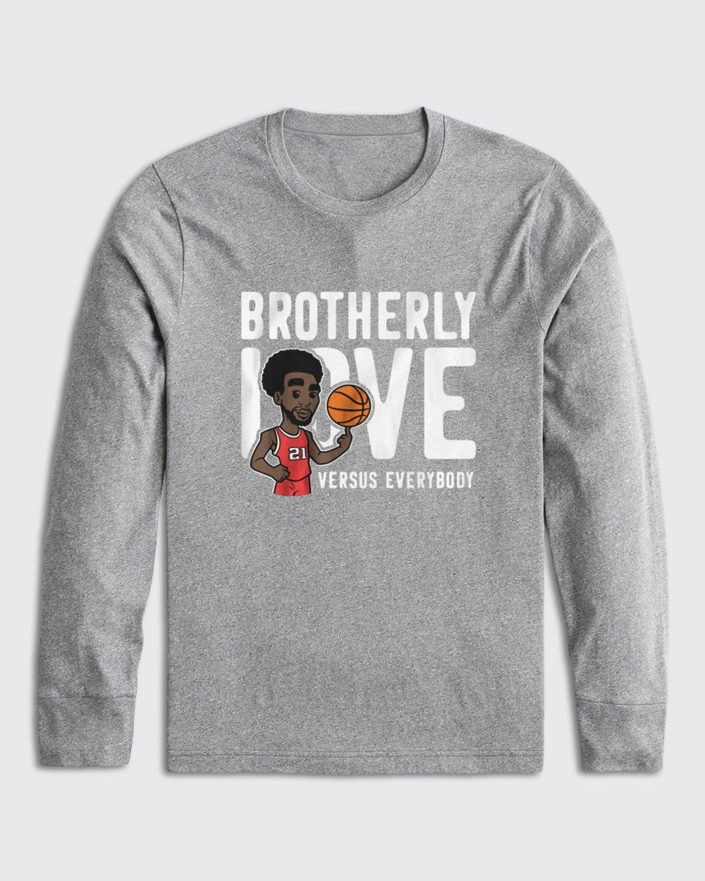 Brotherly Love Vs Everybody Long Sleeve - 76ers, Long Sleeve - Philly Sports Shirts